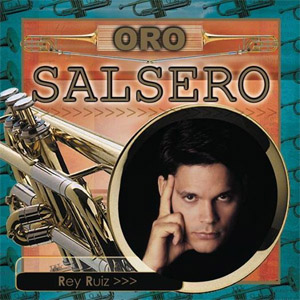 Disco Oro Salsero de Rey Ruiz