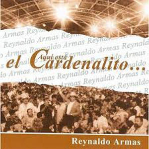 Disco Aquí Esta El Cardenalito de Reynaldo Armas