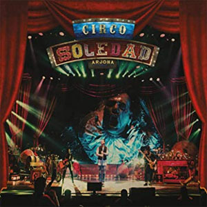 Disco Circo Soledad En Vivo de Ricardo Arjona