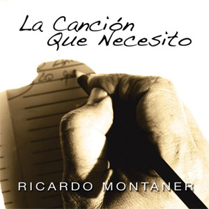 Disco La Canción Que Necesito de Ricardo Montaner
