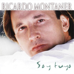 Disco Soy Tuyo de Ricardo Montaner