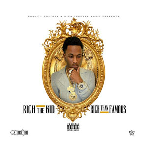 Disco Rich Than Famous de Rich The Kid
