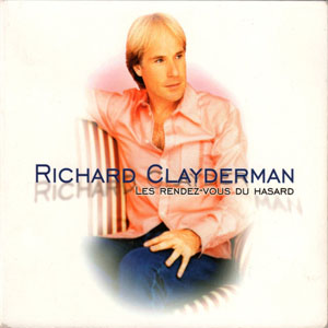 Disco Les Rendez-Vous Du Hasard de Richard Clayderman