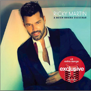 Disco A Quién Quiera Escuchar (Target Edition) de Ricky Martin