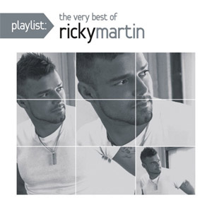 Disco Playlist: The Very Best Of Ricky Martin de Ricky Martin