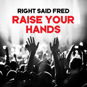 Disco Raise Your Hands (Funk3D Mix) de Right Said Fred