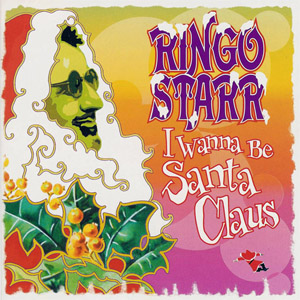 Disco Santa Claus... I Wanna Be Ringo Starr de Ringo Starr