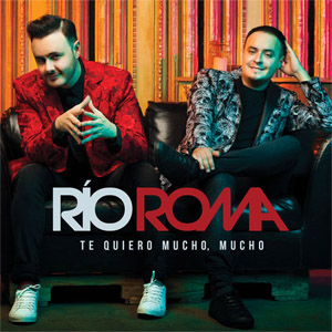 Disco Te Quiero Mucho, Mucho de Rio Roma