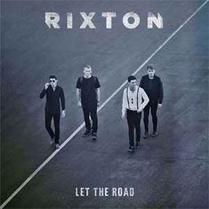 Disco Let The Road (Deluxe Edition) de Rixton - Push Baby