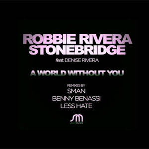 Disco A World Without You de Robbie Rivera