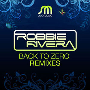 Disco Back to Zero (Remixes) de Robbie Rivera