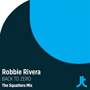 Disco Back to Zero (The Squatters Remix) de Robbie Rivera
