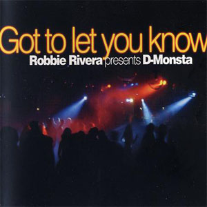 Disco Got To Let You Know de Robbie Rivera