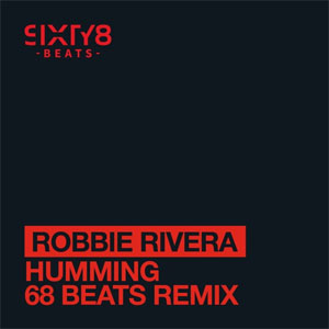 Disco Humming (68 Beats Remix)  de Robbie Rivera