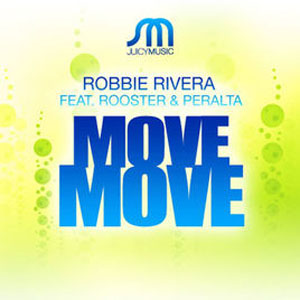 Disco Move Move (Remixes) de Robbie Rivera