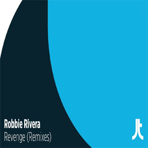 Disco Revenge (Remixes) de Robbie Rivera