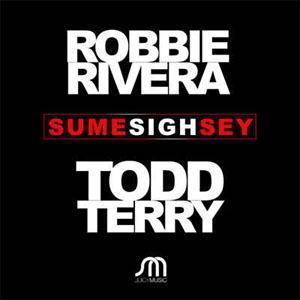 Disco Sume Sigh Sey de Robbie Rivera