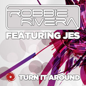 Disco Turn It Around de Robbie Rivera