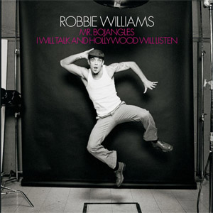 Disco Mr. Bojangles / I Will Talk And Hollywood Will Listen de Robbie Williams