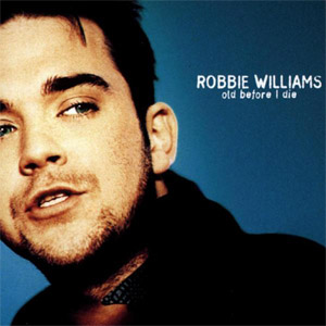 Disco Old Before I Die de Robbie Williams