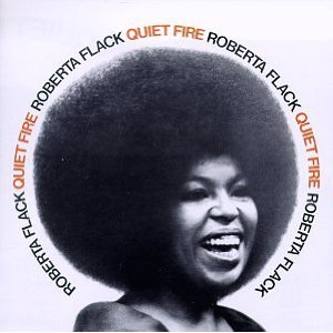 Disco Quiet Fire de Roberta Flack