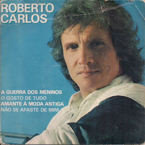 Disco A Guerra Dos Menino de Roberto Carlos