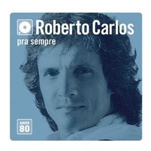 Disco Box Roberto Carlos - Años 80 de Roberto Carlos