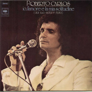 Disco Io L'Amore E La Mia Solitudine de Roberto Carlos
