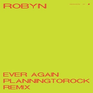 Disco Ever Again (Planningtorock Remix) de Robyn