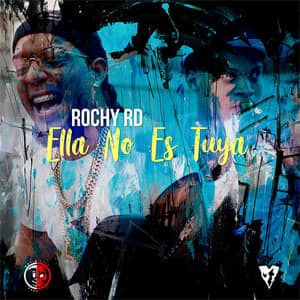 Disco Ella No Es Tuya de Rochy RD
