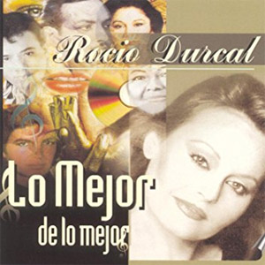 Disco Lo Mejor de Lo Mejor de Rocío Dúrcal