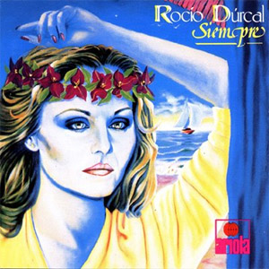 Disco Siempre de Rocío Dúrcal