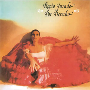Disco Por Derecho de Rocío Jurado