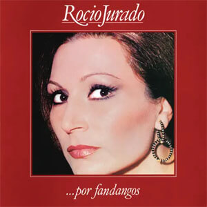 Álbum Por Fandangos de Rocío Jurado