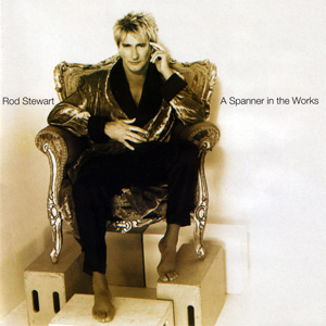 Disco A Spanner In The Works de Rod Stewart