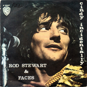 Disco Rod Stewart & Faces  ?– Cindy Incidentally de Rod Stewart