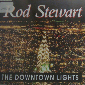Disco The Downtown Lights de Rod Stewart