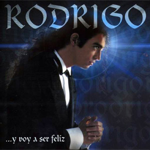 Disco Y Voy A Ser Feliz de Rodrigo Bueno