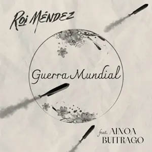 Álbum Guerra Mundial de Roi Méndez