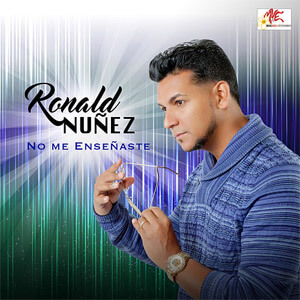 Disco No Me Enseñaste de Ronald Nuñez
