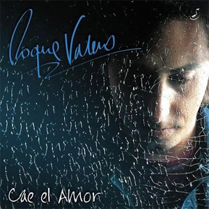 Disco Cae El Amor de Roque Valero