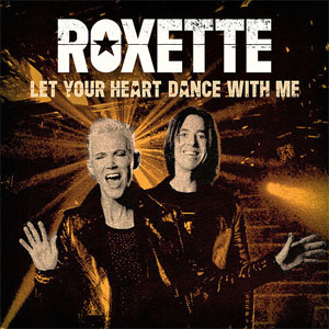 Disco Let Your Heart Dance With Me de Roxette