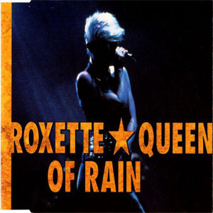 Disco Queen Of Rain de Roxette
