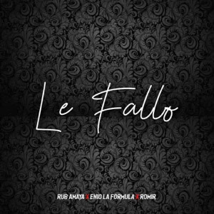 Disco Le Falló de Rub Amaya