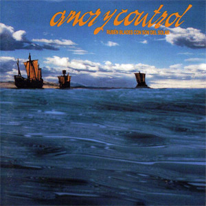 Disco Amor Y Control de Rubén Blades