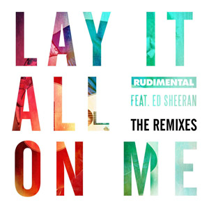 Disco Lay It All On Me  (The Remixes) de Rudimental