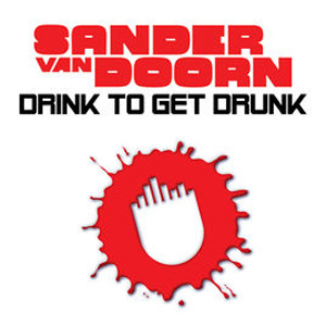 Disco Drink To Get Drunk de Sander Van Doorn
