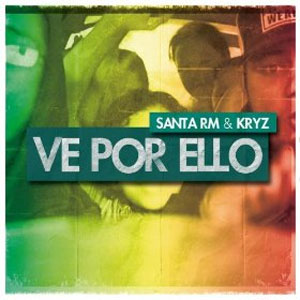 Disco  Ve Por Ello - Single de Santa RM
