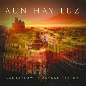 Disco Aún Hay Luz de Santaflow