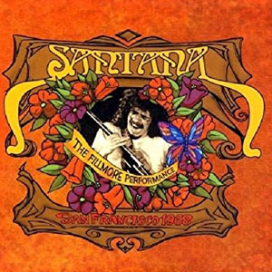 Disco Fillmore Performance: San Francisco 1968 de Santana